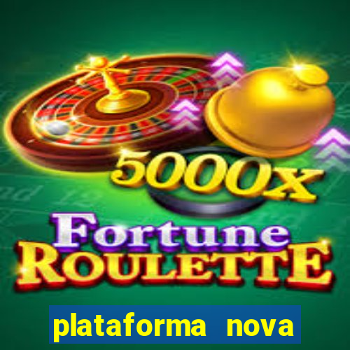 plataforma nova pagando bet